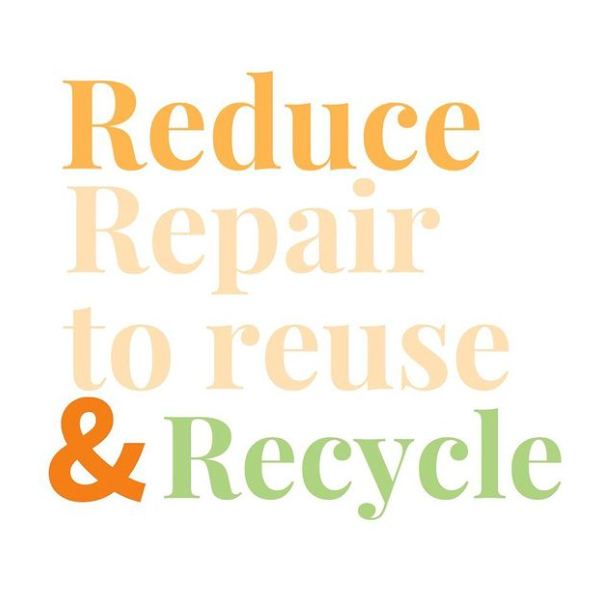 Reduce, reuse and recycle